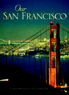 Our San Francisco