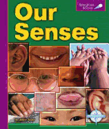 Our Senses