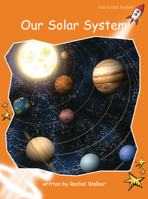 Our Solar System - Walker, Rachel