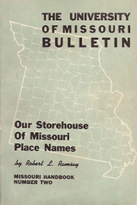 Our Storehouse of Missouri Place Names - Ramsay, Robert L