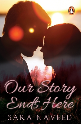 Our Story Ends Here - Naveed, Sara