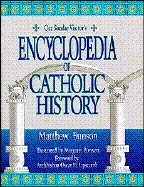 Our Sunday Visitor's encyclopedia of Catholic history