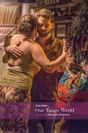 Our Tango World vol.1: Learning & Community