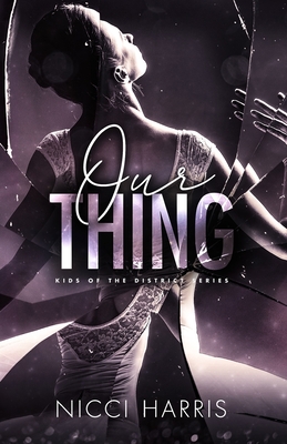 Our Thing: An Australian Mafia Romance - Harris, Nicci