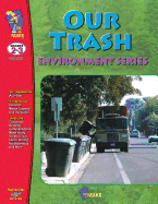 Our Trash: Environment Series - Grade 2-3