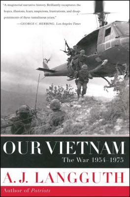 Our Vietnam: The War 1954-1975 - Langguth, A J