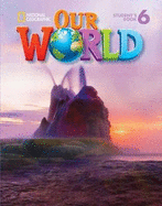 Our World 6 with Student's CD-ROM: British English