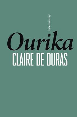 Ourika - de Duras, Claire, and Todo, Lluis Maria (Translated by), and Fowles, John (Preface by)