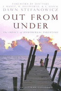 Out from Under: The Impact of Homosexual Parenting