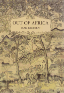 Out of Africa - Dinesen, Isak