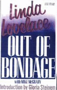 Out of Bondage - Lovelace, Linda, and McGrady, Mike