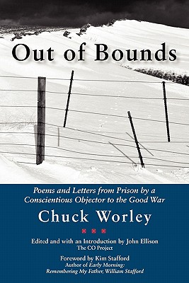 Out of Bounds - Worley, Chuck, and Ellison, John (Editor), and Stafford, Kim (Foreword by)