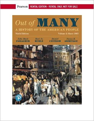 Out of Many: A History of the American People, Volume 2 - Faragher, John, and Buhle, Mari Jo, and Czitrom, Daniel