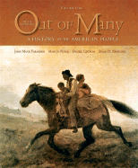 Out of Many: A History of the American People, Volume I (Chapters 1-16) - Faragher, John Mack, Professor, and Czitrom, Daniel J, and Buhle, Mari Jo