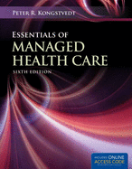 Out of Print: Essentials of Managed Health Care