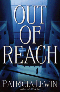 Out of Reach - Lewin, Patricia