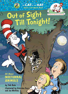 Out of Sight Till Tonight!: All about Nocturnal Animals - Rabe, Tish