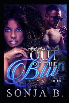 Out Of The Blu: Sultry Ink Series - Strokes Editing, Bold (Editor), and B, Sonja