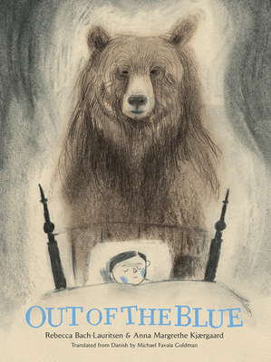 Out of the Blue: A Picture Book - Bach-Lauritsen, Rebecca, and Goldman, Michael Favala (Translated by)