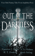 Out of the Darkness: A Dark Fantasy Anthology