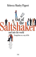 Out of the Saltshaker and into the World: Evangelism as a Way of Life
