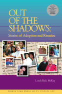 Out of the Shadows: Stories of Adoption and Reunion