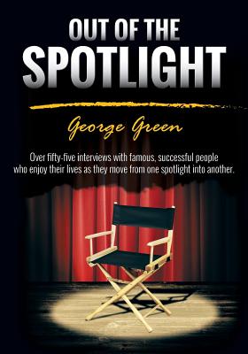 Out of the Spotlight - Green, George