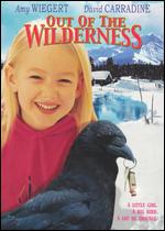 Out of the Wilderness - 