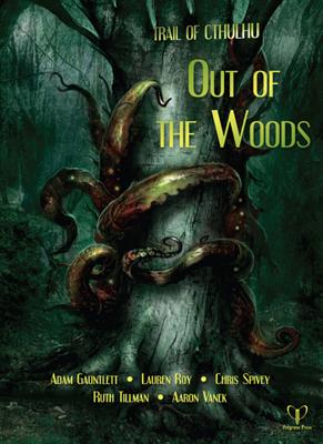 Out of the Woods - Gauntlett, Adam, and Roy, Lauren, and Spivey, Chris