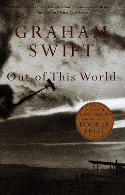 Out of This World - Swift, Graham