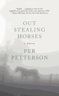 Out Stealing Horses