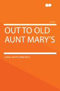 Out to Old Aunt Mary's