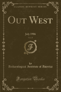 Out West, Vol. 25: July 1906 (Classic Reprint)