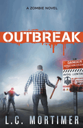 Outbreak: A Zombie Novel