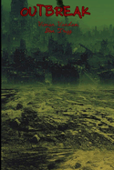 Outbreak: An Extreme Zombie Horror