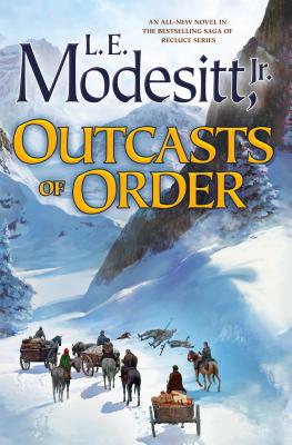 Outcasts of Order - Modesitt, L E