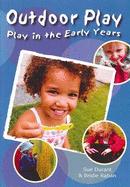 Outdoor Play - Early Years Learning Framework