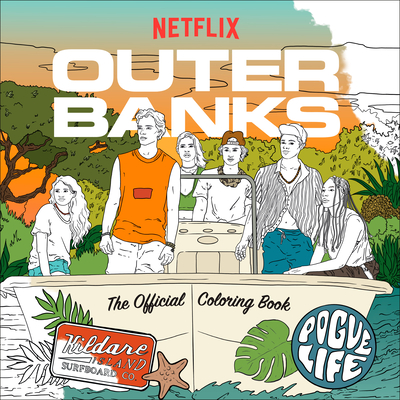 Outer Banks: The Official Coloring Book - Random House Worlds