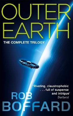 Outer Earth: The Complete Trilogy: The exhilarating space adventure you won't want to miss - Boffard, Rob