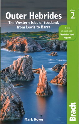 Outer Hebrides: The Western Isles of Scotland from Lewis to Barra - Rowe, Mark