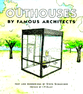 Outhouses: By Famous Architects