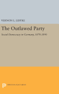 Outlawed Party: Social Democracy in Germany