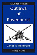 Outlaws of Ravenhurst Study Guide