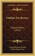 Outline for Review: English History (1916)