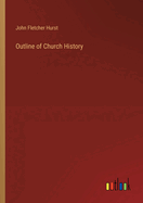 Outline of Church History