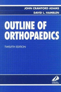 Outline of Orthopaedics 12/E