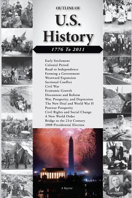 Outline of U.S. History: 1776-2011 - Of State, U S Department