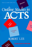 Outline Studies in Acts - Lee, Robert