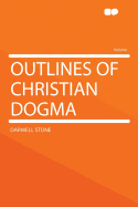 Outlines of Christian Dogma