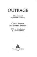 Outrage: Diplomatic Immunity - Ashman, Chuck, and Trescott, Pamela